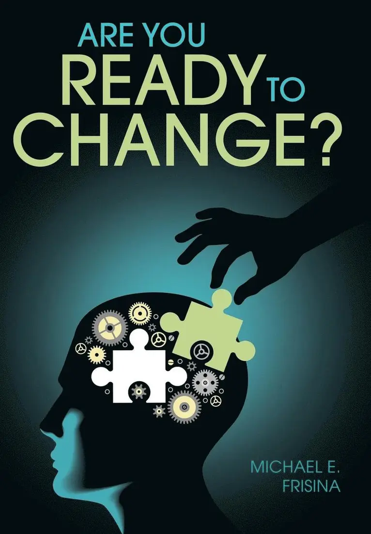 Michael E Frisina - Are You Ready to Change?, Inbunden. Tillgänglighet: Lägg i varukorg