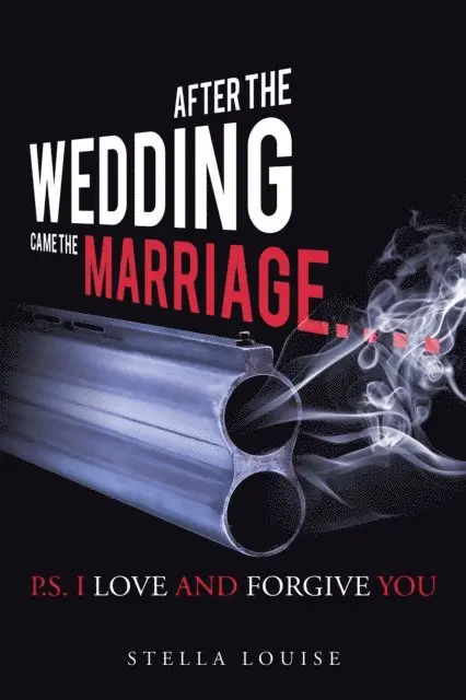 Stella Louise - After the Wedding Came the Marriage, E-bok. Tillgänglighet: Lägg i varukorg