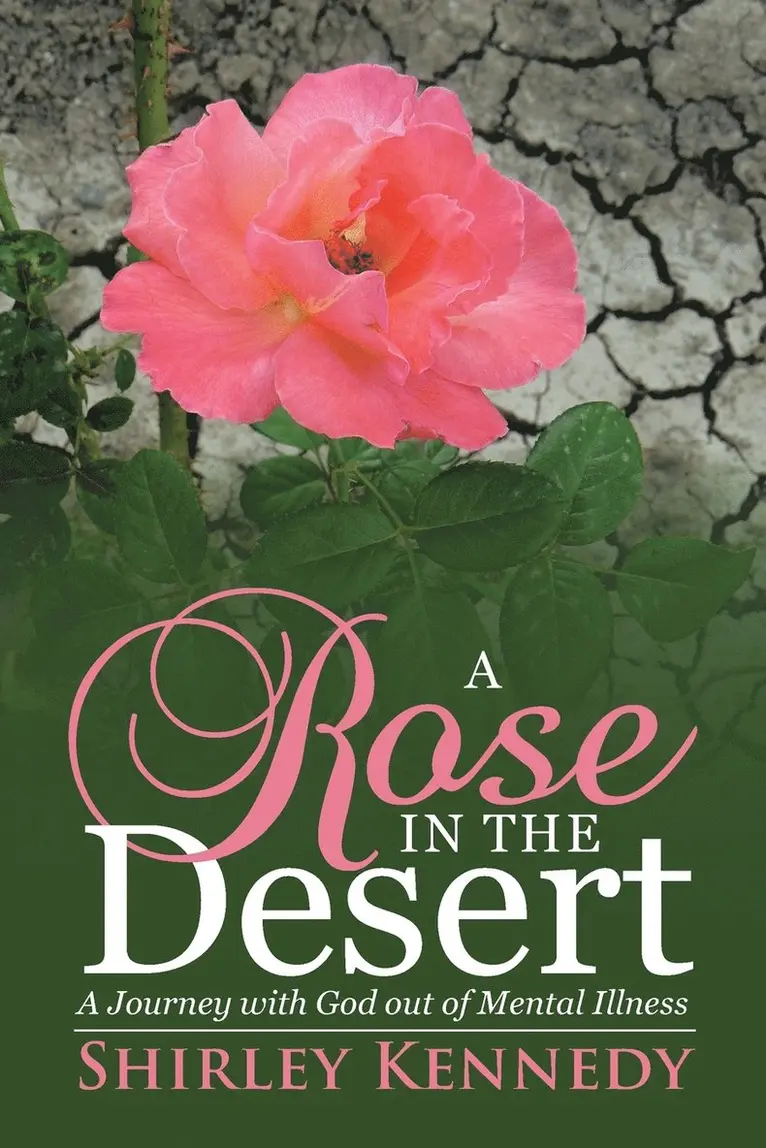 Shirley Kennedy - Rose in the Desert, Häftad. Tillgänglighet: Lägg i varukorg