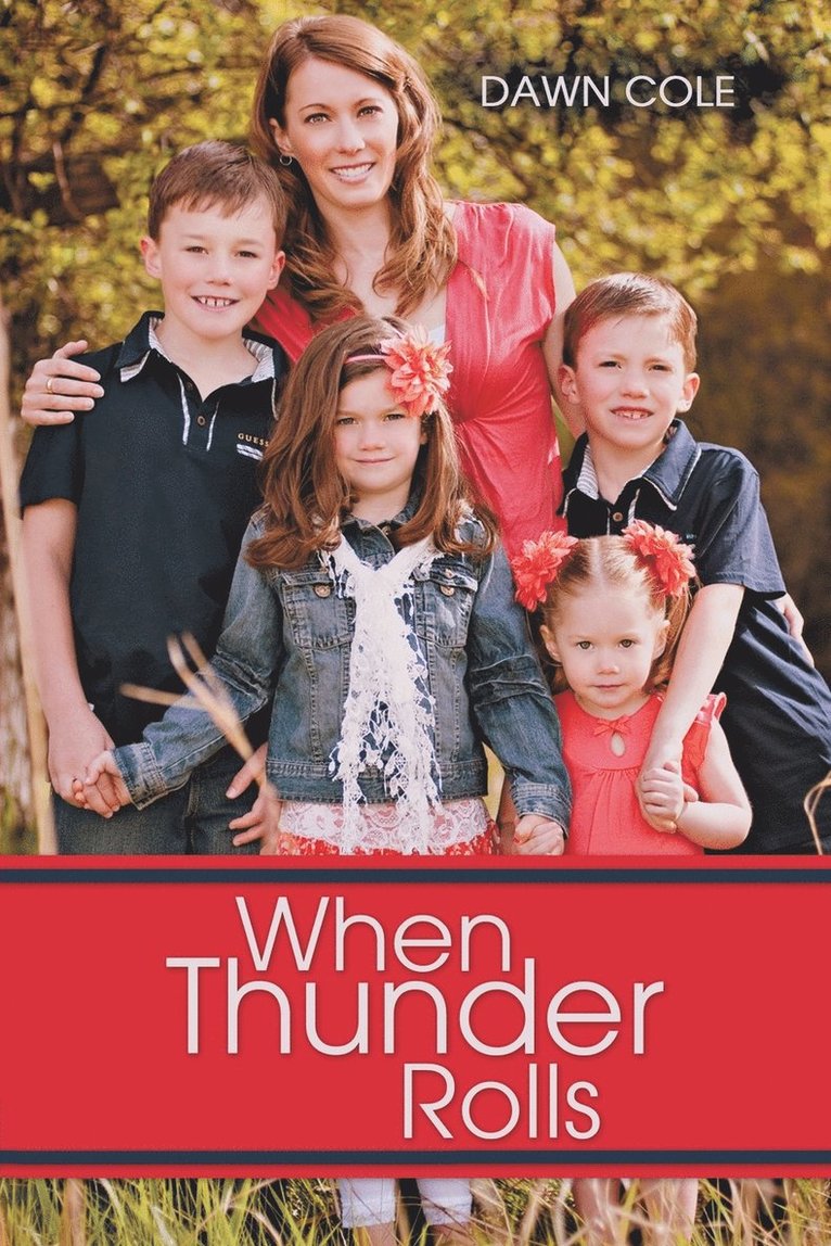 Dawn Cole - When Thunder Rolls, Häftad