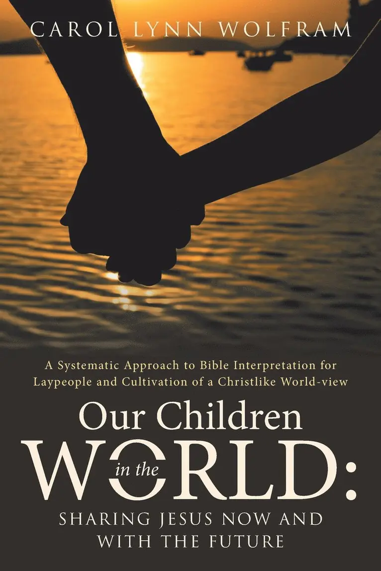 Carol Lynn Wolfram - Our Children in the World, Häftad. Tillgänglighet: Lägg i varukorg