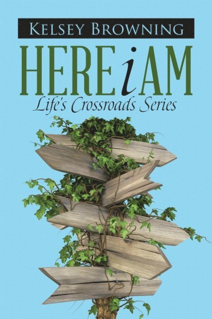 Kelsey Browning - Here I Am, E-bok