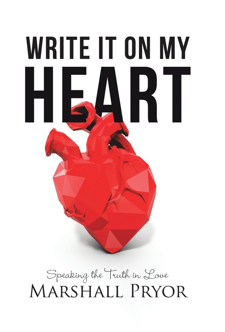 Marshall Pryor - Write It On My Heart, Inbunden
