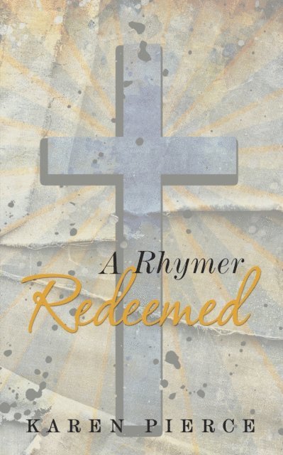 Karen Pierce - Rhymer Redeemed, E-bok