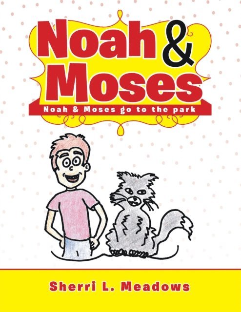 Noah & Moses