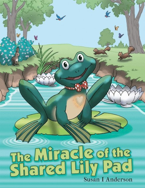 Susan I Anderson - Miracle of the Shared Lily Pad, E-bok. Tillgänglighet: Lägg i varukorg