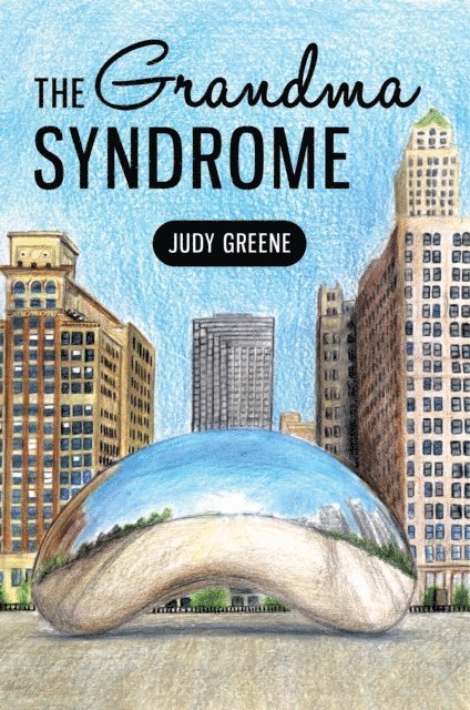 Judy Greene - Grandma Syndrome, E-bok
