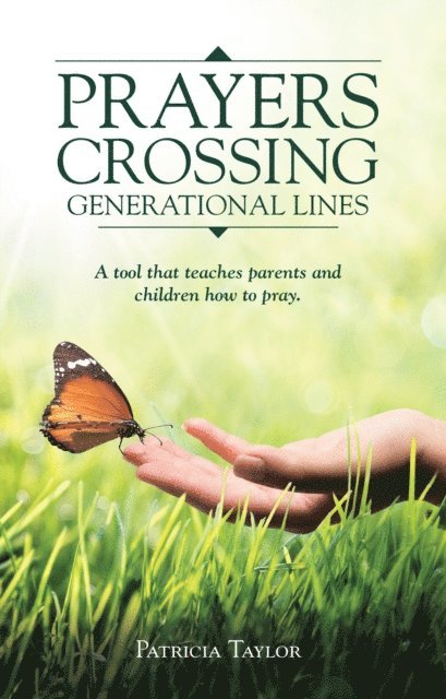Patricia Taylor - Prayers Crossing Generational Lines, E-bok