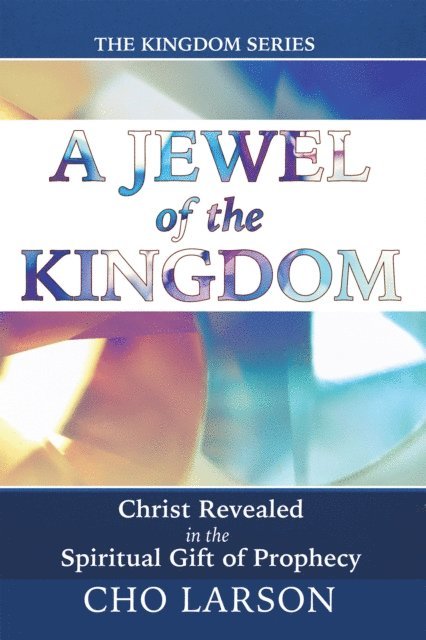 Cho Larson - Jewel of the Kingdom, E-bok