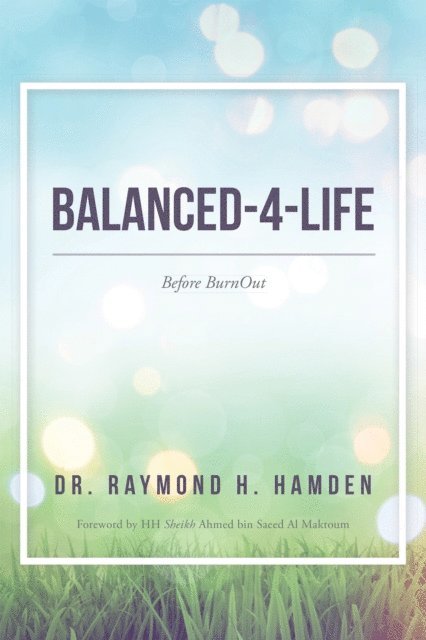 Dr. Raymond H. Hamden - Balanced-4-Life, E-bok