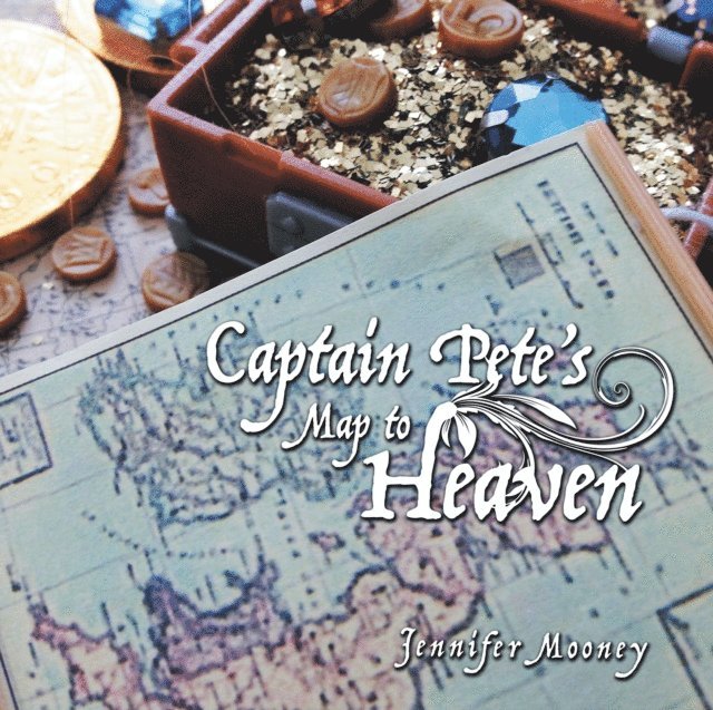 Jennifer Mooney - Captain Pete'S Map to Heaven, E-bok
