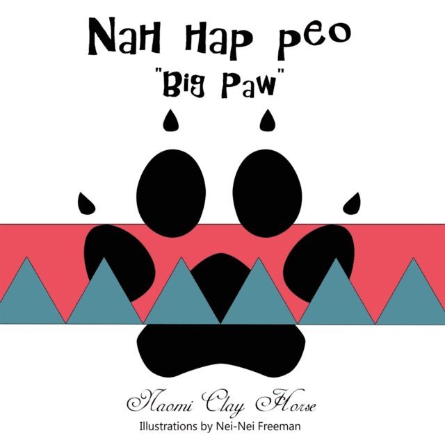 Naomi Clay Horse - Nah Hap Peo, E-bok. Tillgänglighet: Lägg i varukorg