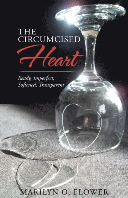 Marilyn O. Flower - Circumcised Heart, E-bok. Tillgänglighet: Lägg i varukorg