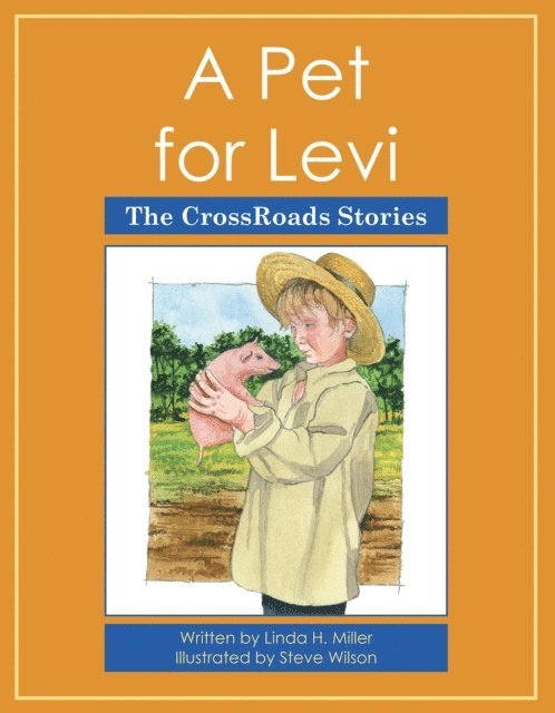 Linda H. Miller - Pet for Levi, E-bok