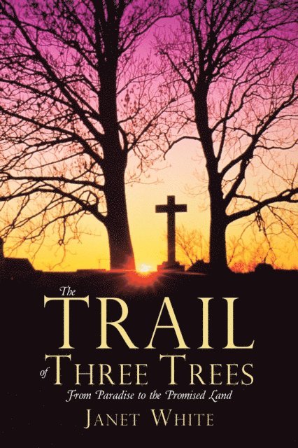 Janet White - Trail of Three Trees, E-bok. Tillgänglighet: Lägg i varukorg