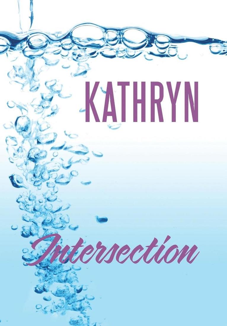 Kathryn - Intersection, Inbunden
