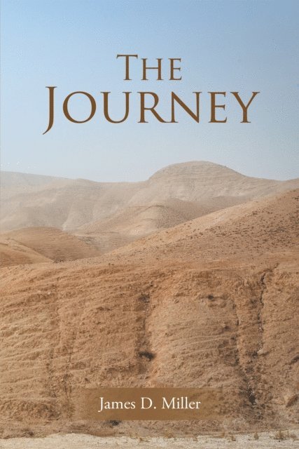 James D. Miller - Journey, E-bok