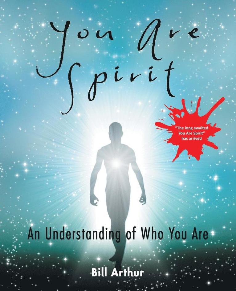 Bill Arthur - You Are Spirit, Häftad