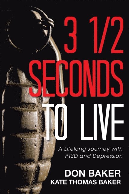 Don Baker, Kate Thomas Baker - 3 1/2 Seconds to Live, E-bok