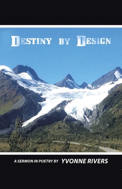 Yvonne Rivers - Destiny by Design, E-bok