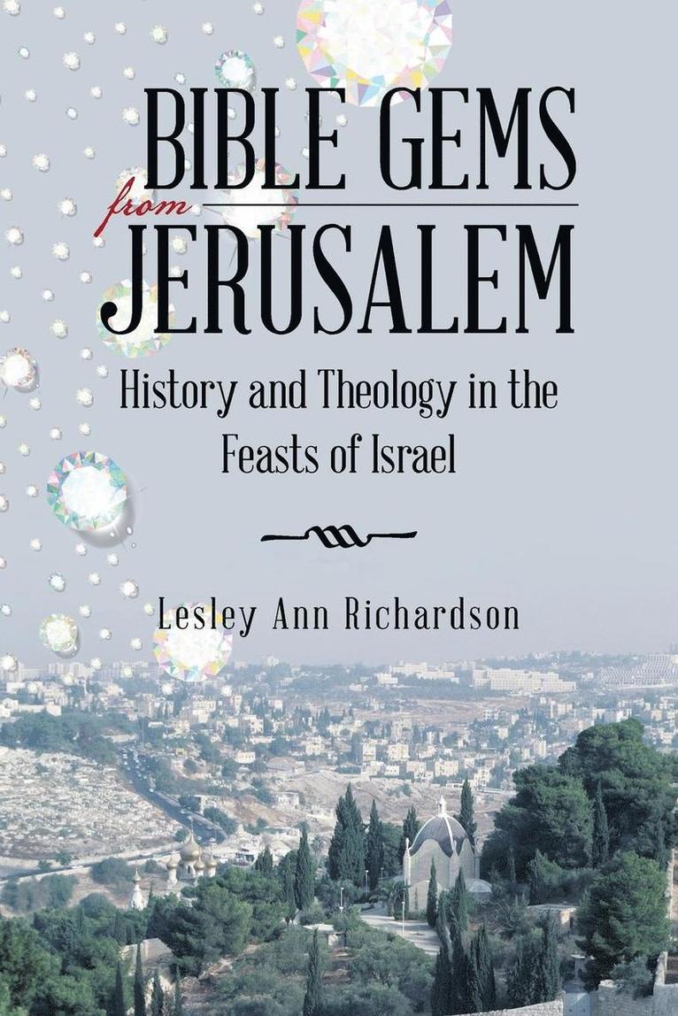 Lesley Ann Richardson - Bible Gems from Jerusalem, Häftad