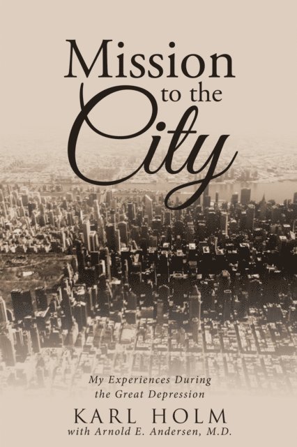Karl Holm - Mission to the City, E-bok. Tillgänglighet: Lägg i varukorg