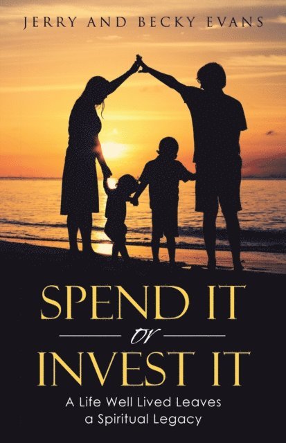 Becky Evans, Jerry Evans - Spend It or Invest It, E-bok. Tillgänglighet: Lägg i varukorg