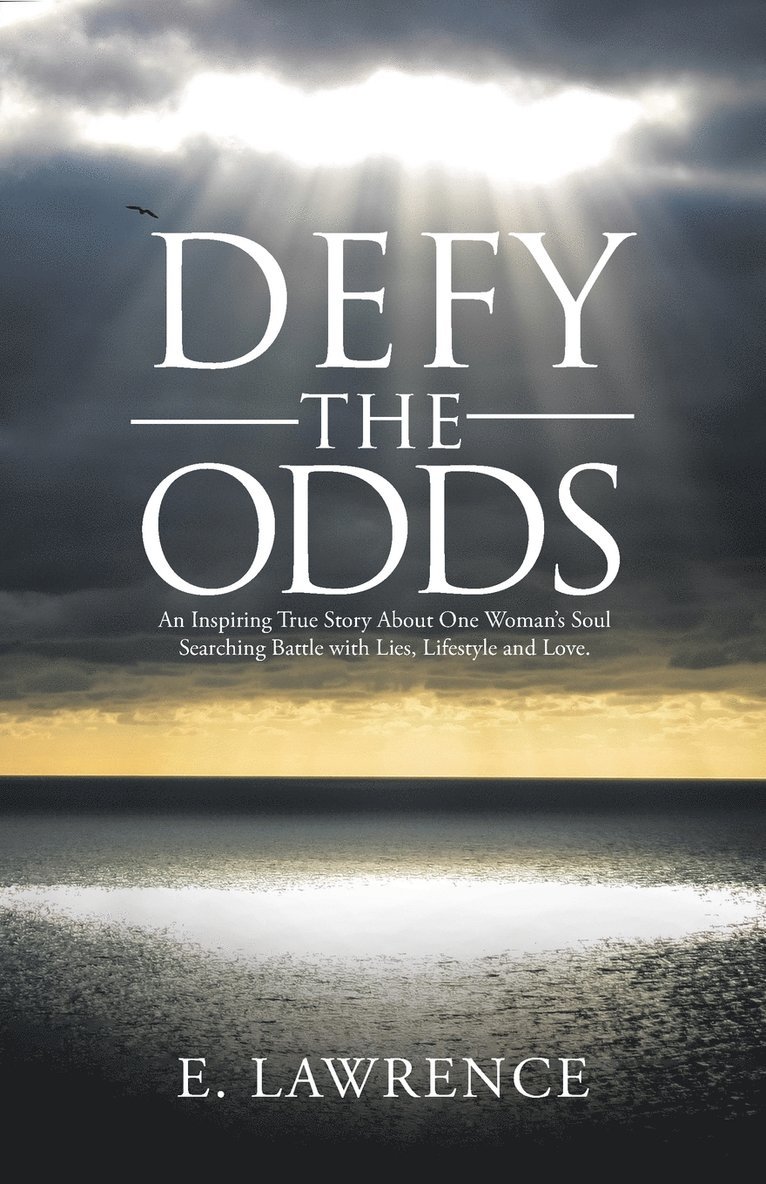 E Lawrence - Defy the Odds, Häftad. Tillgänglighet: Lägg i varukorg