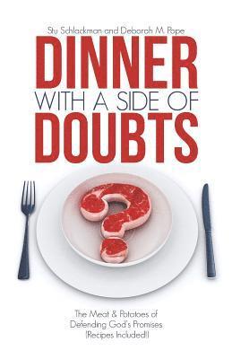 Stu Schlackman, Deborah M Pope - Dinner with a Side of Doubts, Häftad. Tillgänglighet: Lägg i varukorg