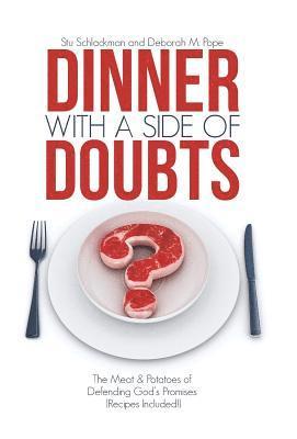 Stu Schlackman, Deborah M Pope - Dinner with a Side of Doubts, Inbunden. Tillgänglighet: Lägg i varukorg