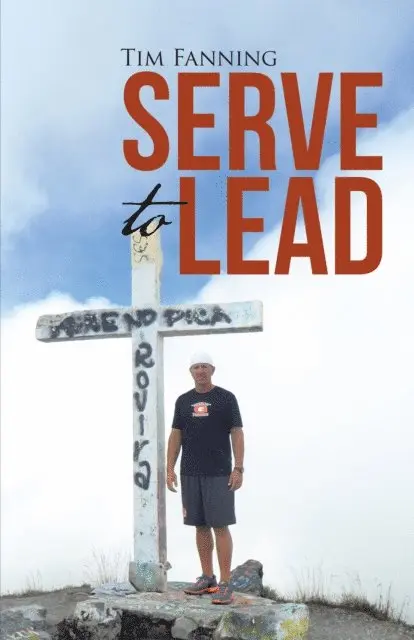 Tim Fanning - Serve to Lead, E-bok. Tillgänglighet: Lägg i varukorg