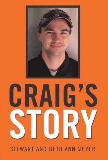 Beth Ann Meyer, Stewart Meyer - Craig'S Story, E-bok