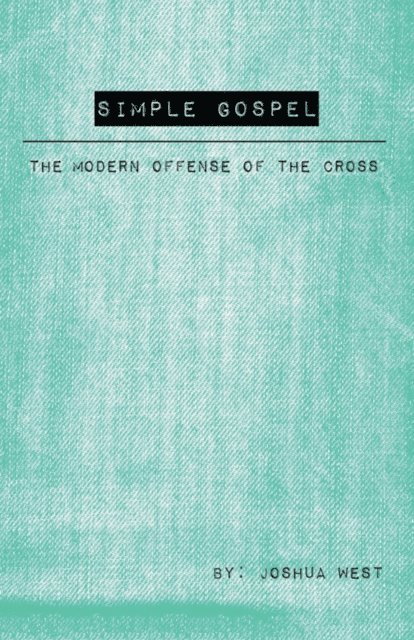 Joshua West - Simple Gospel, E-bok