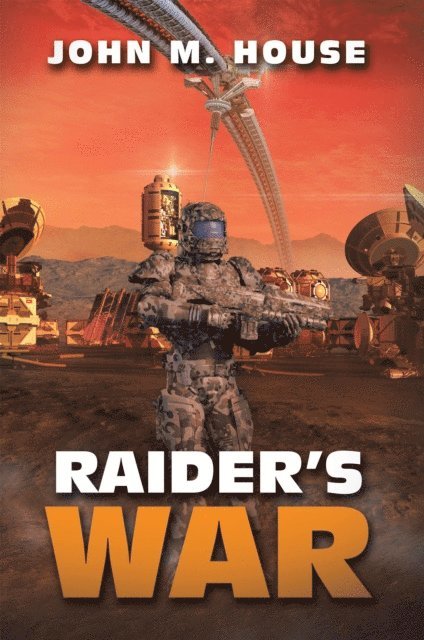 John M. House - Raider'S War, E-bok. Tillgänglighet: Lägg i varukorg