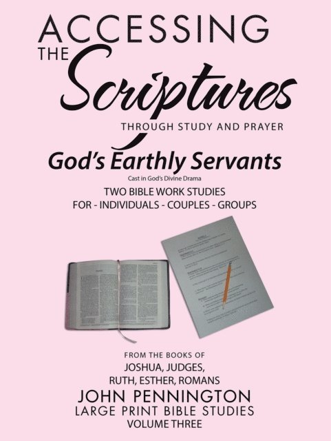 John Pennington - Accessing the Scriptures, E-bok