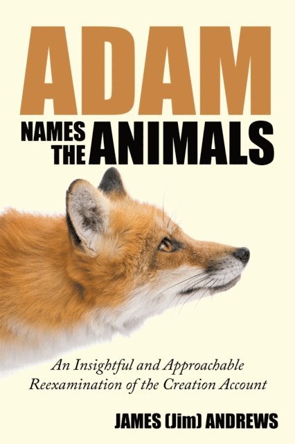 James Andrews - Adam Names the Animals, E-bok