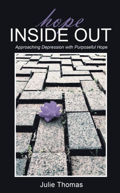 Julie Thomas - Hope Inside Out, E-bok
