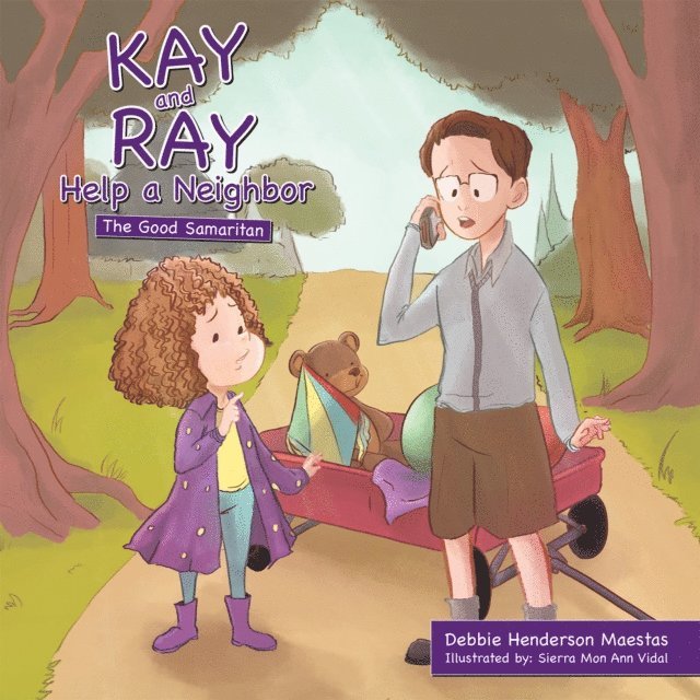 Debbie Henderson Maestas - Kay and Ray Help a Neighbor, E-bok