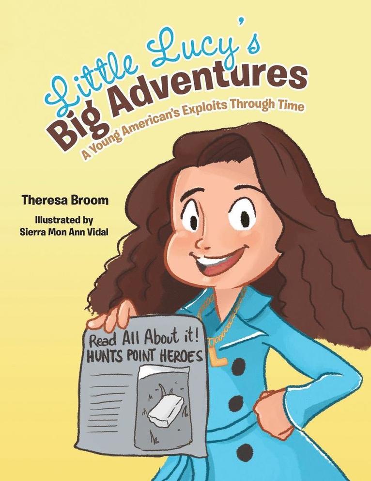 Theresa Broom - Little Lucy's Big Adventures, Häftad
