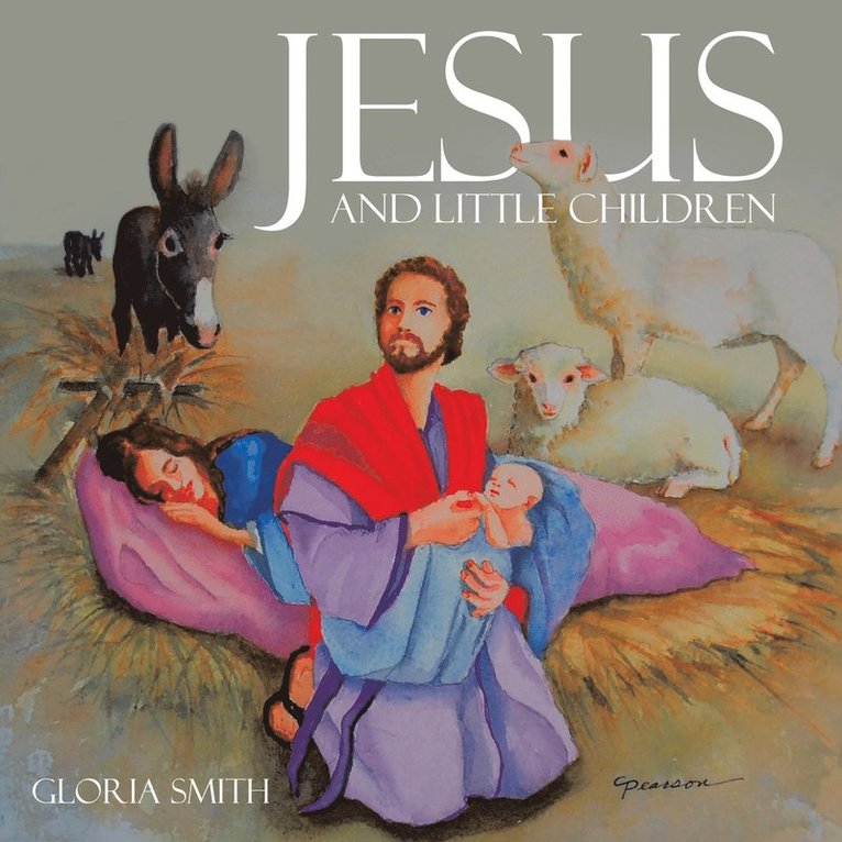 Gloria Smith - Jesus and Little Children, Häftad