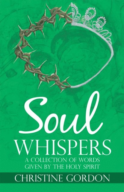 Christine Gordon - Soul Whispers, E-bok