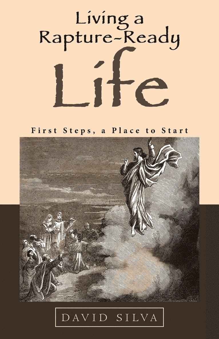David Silva - Living a Rapture-Ready Life, Häftad. Tillgänglighet: Lägg i varukorg
