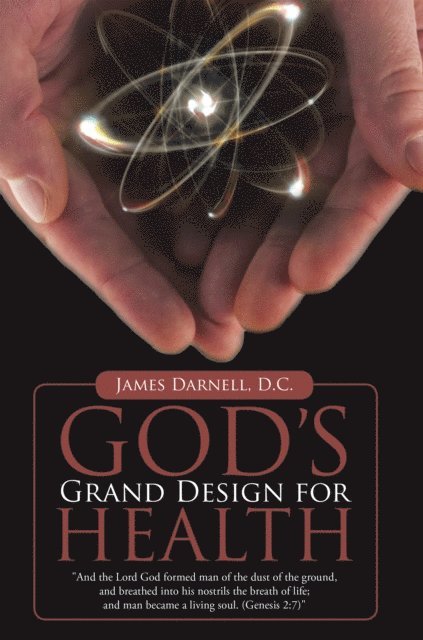 James Darnell - God'S Grand Design for Health, E-bok