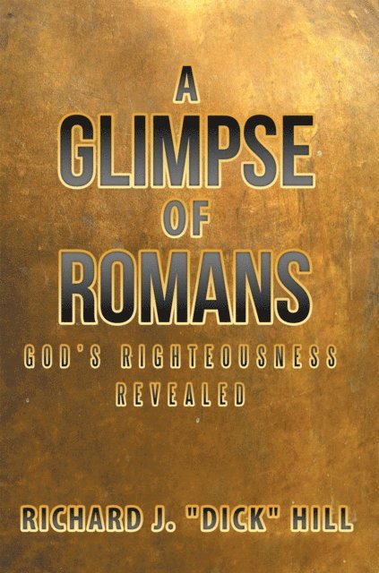 Richard J. Hill - Glimpse of Romans, E-bok