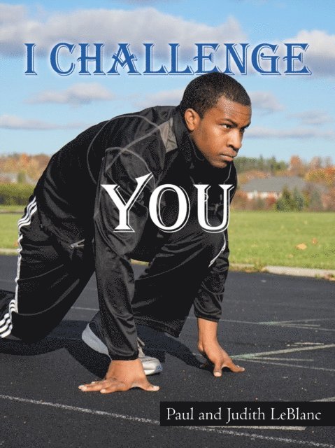 Judith LeBlanc, Paul LeBlanc - I Challenge You, E-bok