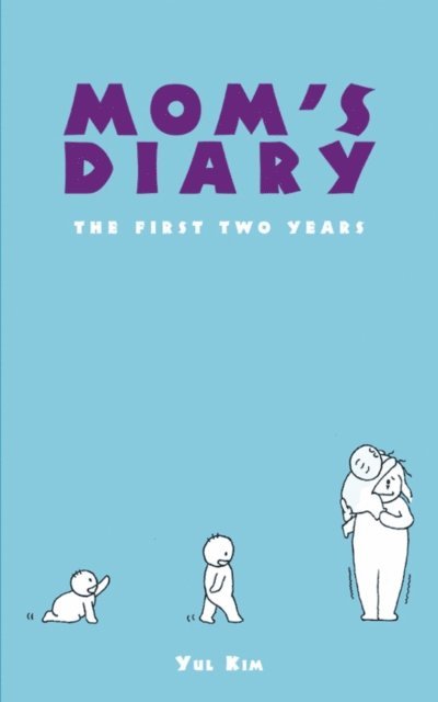 Yul Kim - Mom'S Diary, E-bok