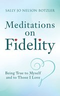 Meditations on Fidelity