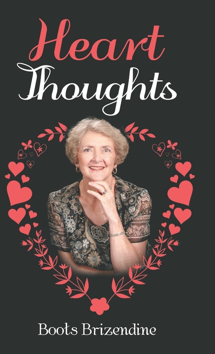 Boots Brizendine - Heart Thoughts, Inbunden
