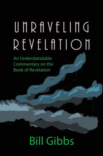 Bill Gibbs - Unraveling Revelation, E-bok. Tillgänglighet: Lägg i varukorg