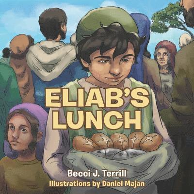Becci J Terrill - Eliab's Lunch, Häftad